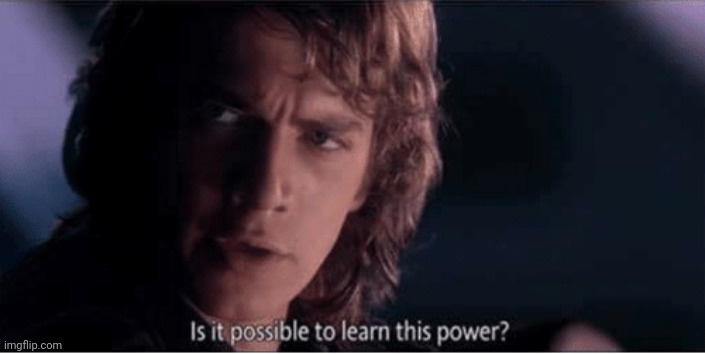 Learn this power | image tagged in learn this power | made w/ Imgflip meme maker