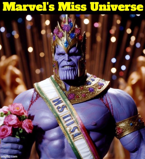 Marvel's Miss Universe | image tagged in marvel,funny,identity politics | made w/ Imgflip meme maker