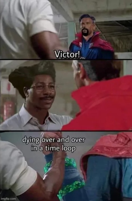 Commonalities | image tagged in victor timely,dr strange | made w/ Imgflip meme maker