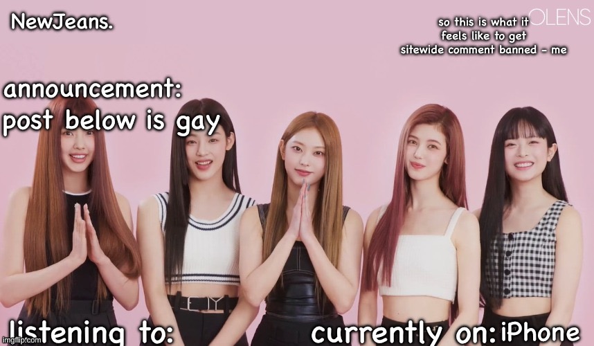 newjeans. announcement temp | post below is gay; iPhone | image tagged in newjeans announcement temp | made w/ Imgflip meme maker