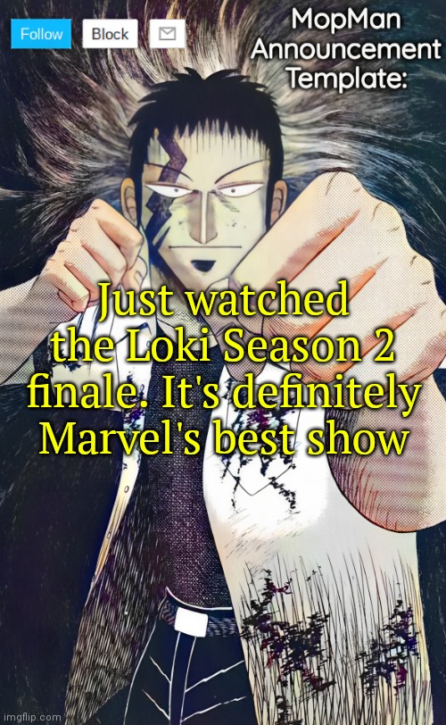 Badminton > Tennis | Just watched the Loki Season 2 finale. It's definitely Marvel's best show | image tagged in mopman announcement template | made w/ Imgflip meme maker
