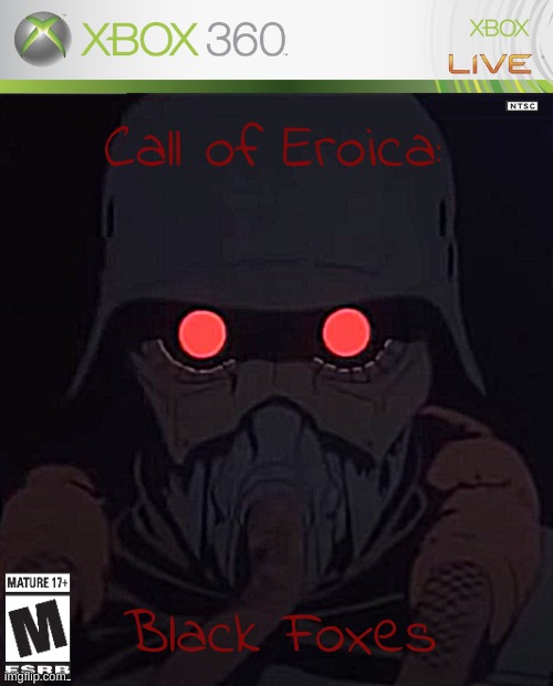 Black Foxes is a spin off of Call of Eroica. | Call of Eroica:; Black Foxes | image tagged in idea,pro-fandom,amt sucks,game | made w/ Imgflip meme maker