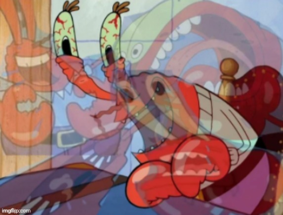 Mr. Krabs breakdown | image tagged in mr krabs breakdown | made w/ Imgflip meme maker