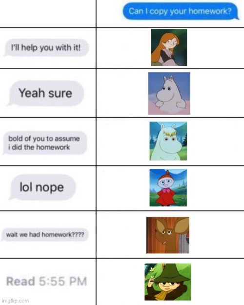 image tagged in hey can i copy your homework,moomin | made w/ Imgflip meme maker