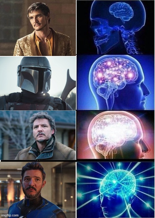 Fantastic Casting | image tagged in memes,expanding brain,pedro pascal | made w/ Imgflip meme maker