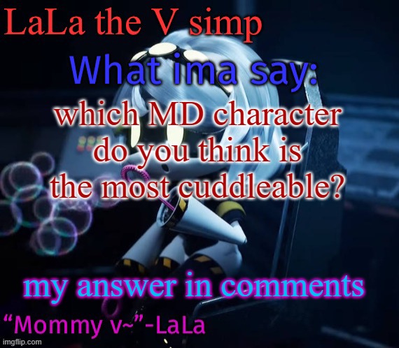 Skdidjdisnxdisnxoxnxnsnsnsnx | which MD character do you think is the most cuddleable? my answer in comments | image tagged in skdidjdisnxdisnxoxnxnsnsnsnx | made w/ Imgflip meme maker
