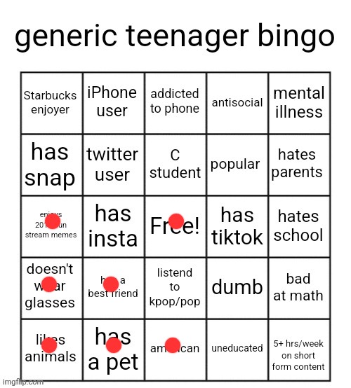 generic teenager bingo | image tagged in generic teenager bingo | made w/ Imgflip meme maker