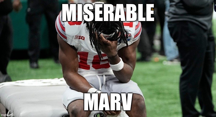 Marvin Harrison | MISERABLE; MARV | image tagged in michigan football | made w/ Imgflip meme maker