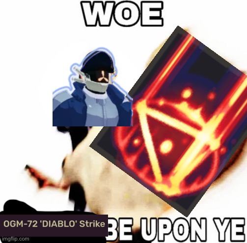 Really low quality ror2 meme | image tagged in woe plague be upon ye | made w/ Imgflip meme maker