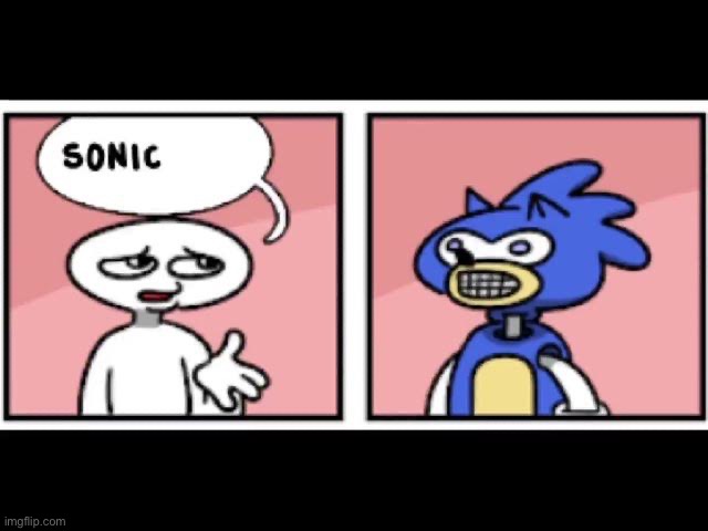 Sonic | image tagged in sonic the hedgehog | made w/ Imgflip meme maker