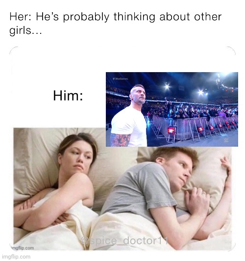 He's Probably Thinking About Meme Generator - Imgflip