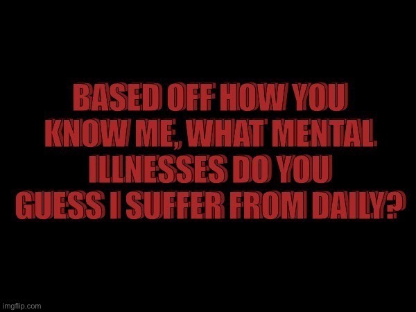 Idk what to shitpost so I’ll do this trend | made w/ Imgflip meme maker