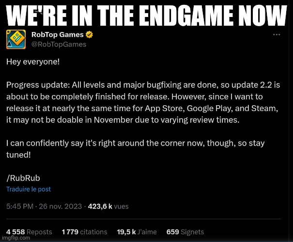 It's happening guys | WE'RE IN THE ENDGAME NOW | image tagged in geometry dash | made w/ Imgflip meme maker