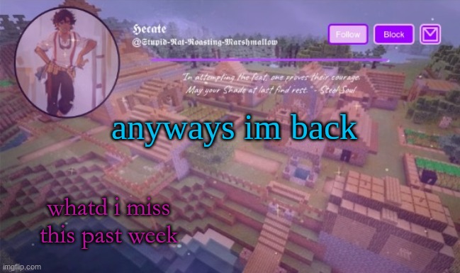 Del announcement temp (Thx Hecate) | anyways im back; whatd i miss this past week | image tagged in del announcement temp thx hecate | made w/ Imgflip meme maker