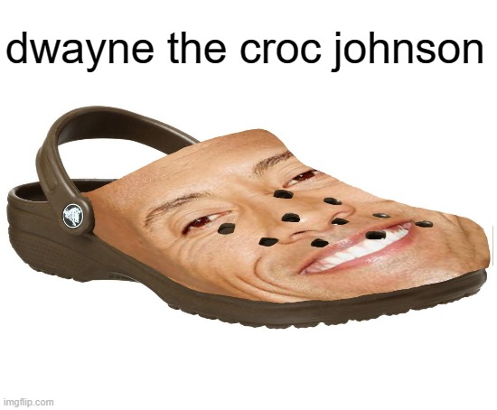 free Telera | dwayne the croc johnson | image tagged in blank white template | made w/ Imgflip meme maker