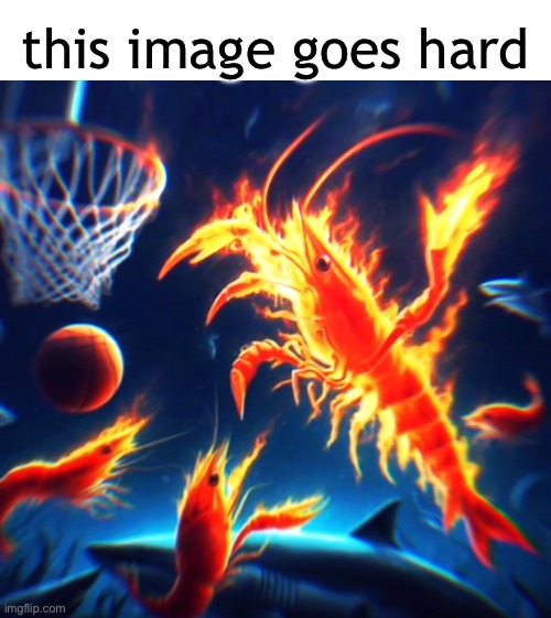 this image goes hard | made w/ Imgflip meme maker