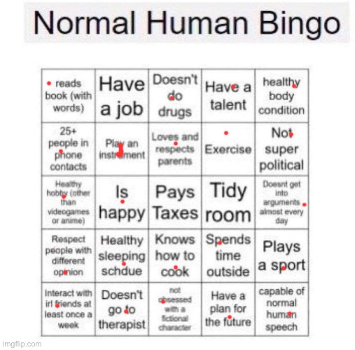 9/10 Justacheemsdoge users can’t honestly select “not obsessed with a fictional character” | image tagged in normal human bingo | made w/ Imgflip meme maker