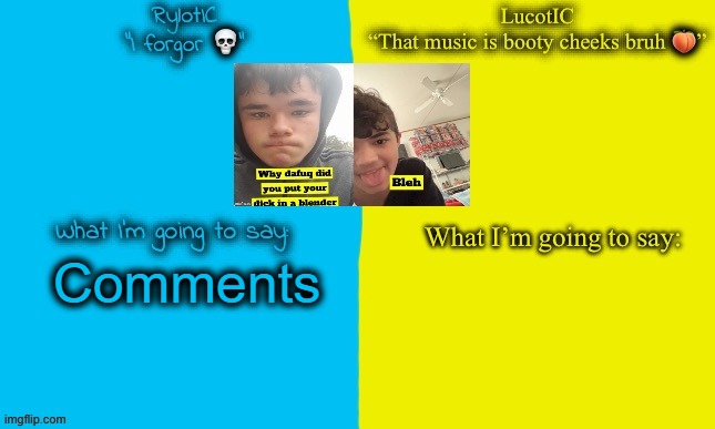 Emosnake and Luco shared announcement temp | Comments | image tagged in emosnake and luco shared announcement temp | made w/ Imgflip meme maker