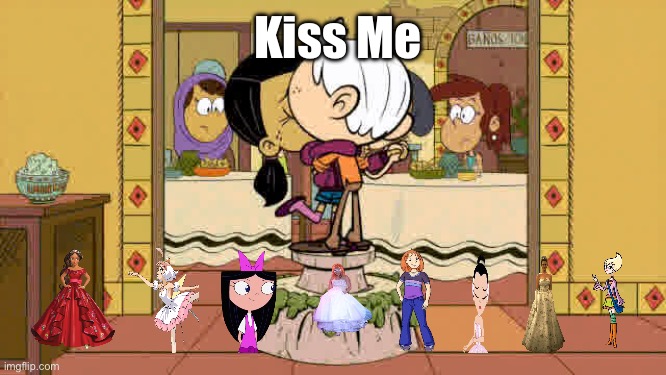 Kiss Me | Kiss Me | image tagged in the loud house,disney,phineas and ferb,princess,lincoln loud,ronnie anne | made w/ Imgflip meme maker