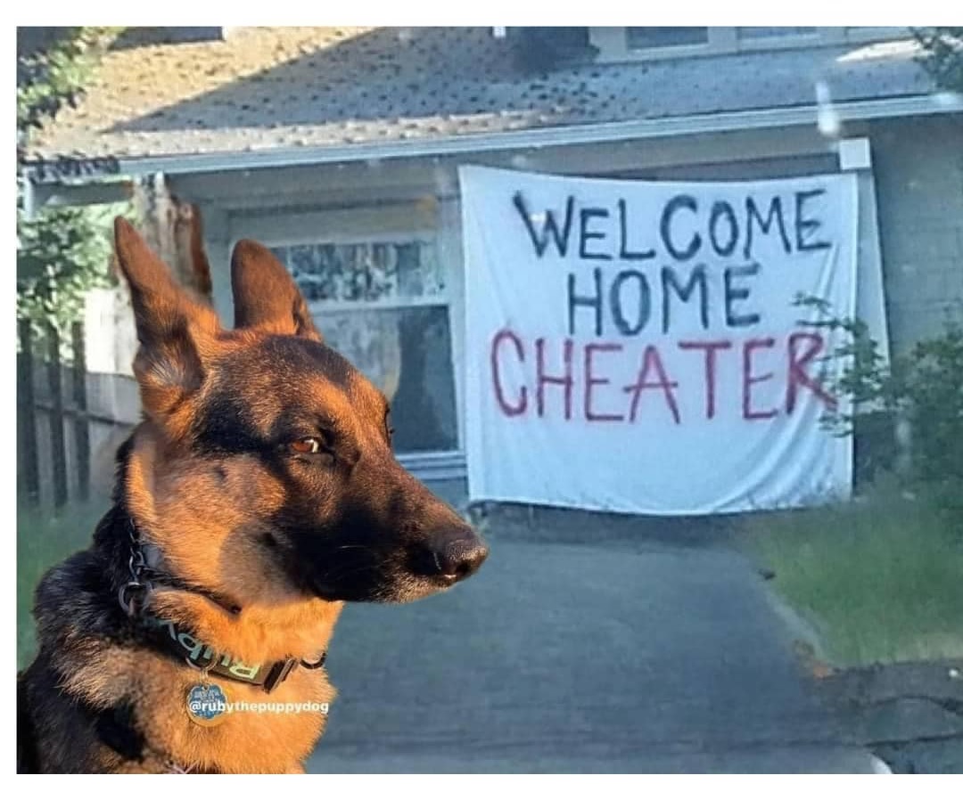 Welcome home cheater Blank Meme Template