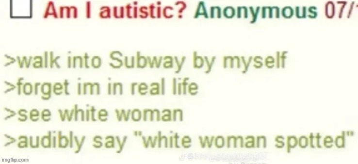 white woman spotted | made w/ Imgflip meme maker