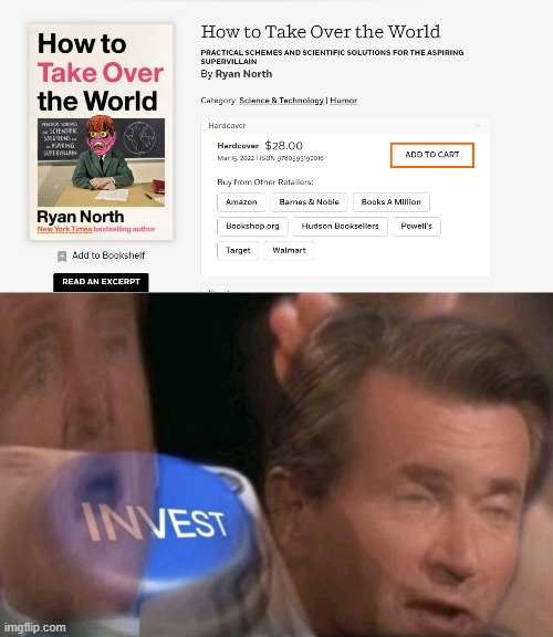 Amazing book | image tagged in invest,how to take over the world,amazon | made w/ Imgflip meme maker