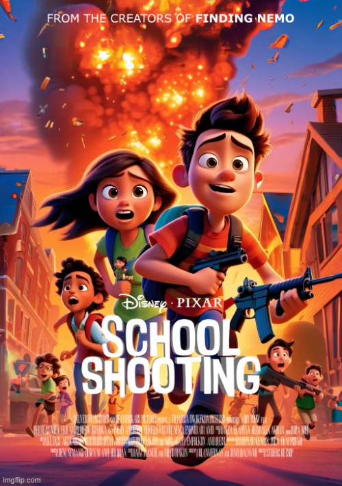 School shooting | image tagged in disney pixar school shooting | made w/ Imgflip meme maker