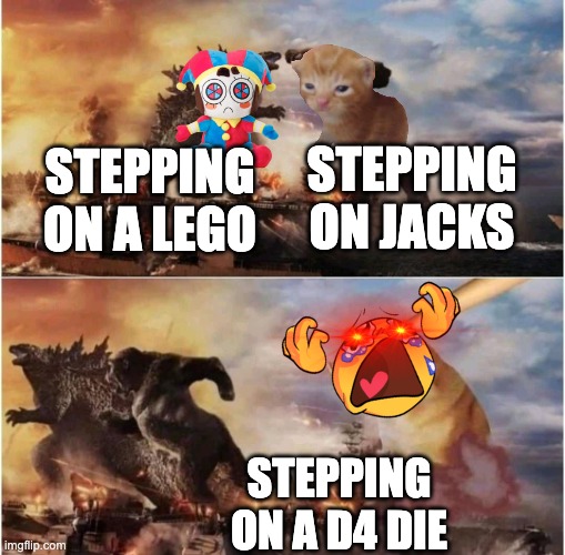 You don't know my pain | STEPPING ON JACKS; STEPPING ON A LEGO; STEPPING ON A D4 DIE | image tagged in kong godzilla doge | made w/ Imgflip meme maker
