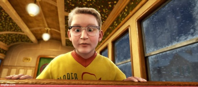 Polar Express know it all | image tagged in polar express know it all | made w/ Imgflip meme maker