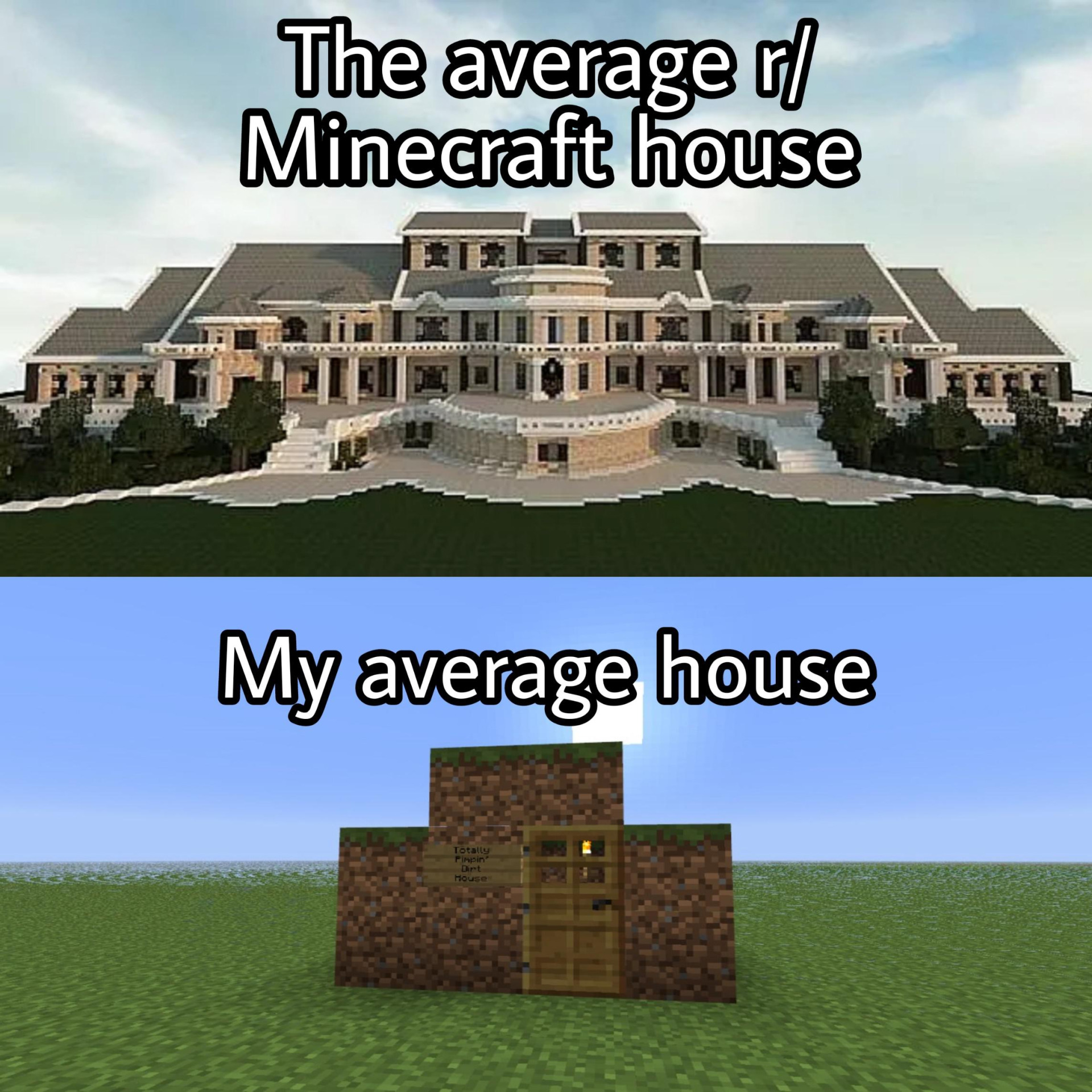 Big house vs Small house Blank Meme Template