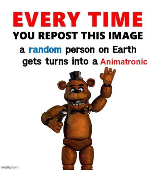 Fnaf 1 animatronics Meme Generator - Imgflip