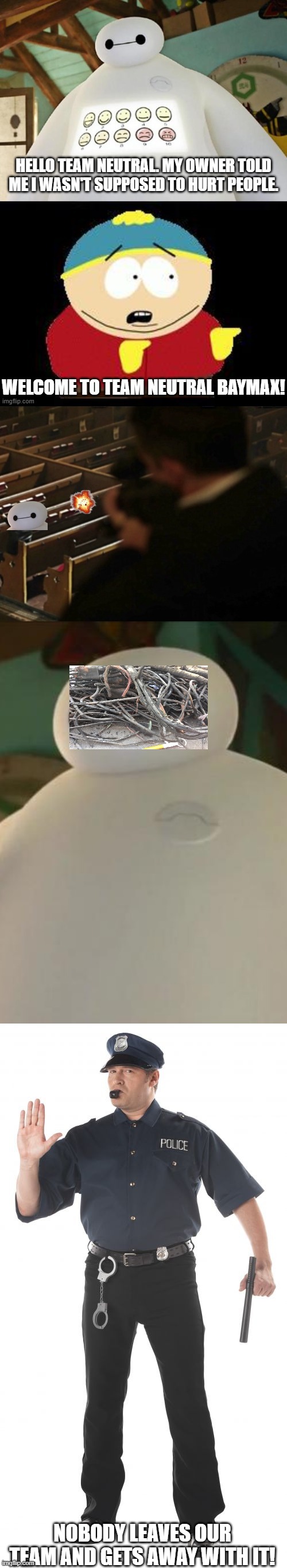 Nobody leaves Team Wheatley and gets away with it. | NOBODY LEAVES OUR TEAM AND GETS AWAY WITH IT! | image tagged in church sniper,baymax,memes,stop cop | made w/ Imgflip meme maker