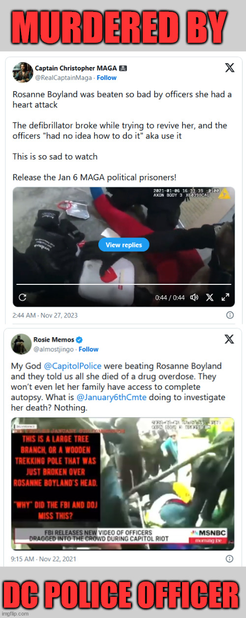 The Capitol police murdered Rosanne Boyland on Jan 6... | MURDERED BY; DC POLICE OFFICER | image tagged in dc,police,murderer | made w/ Imgflip meme maker