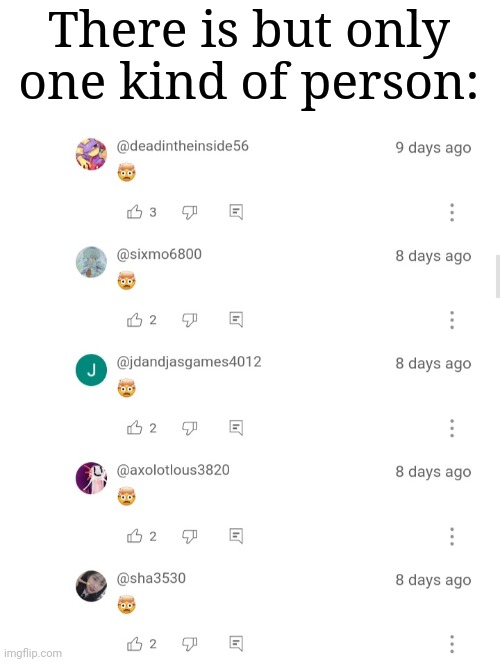 There is but only one kind of person: | made w/ Imgflip meme maker