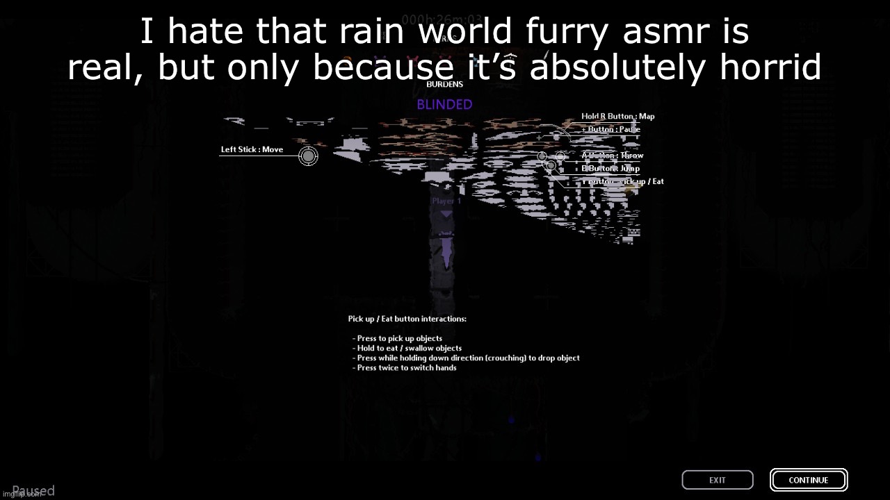 I hate that rain world furry asmr is real, but only because it’s absolutely horrid | made w/ Imgflip meme maker