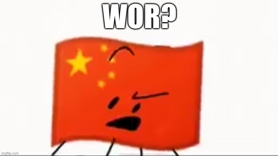 Wor? | WOR? | image tagged in chinese | made w/ Imgflip meme maker