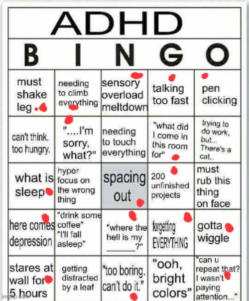 im not sure why ive done this but i was bored...- | image tagged in adhd bingo | made w/ Imgflip meme maker