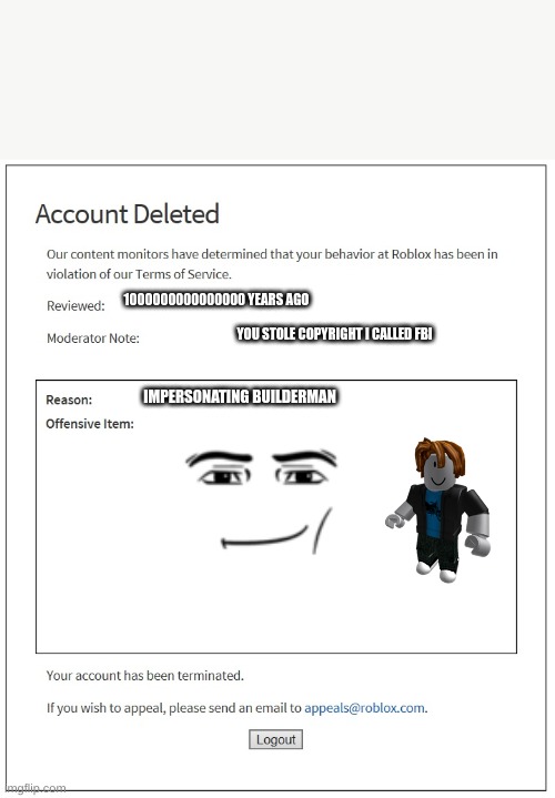 Roblox Moderation is STILL a JOKE! THEY DELETED BUILDERMAN