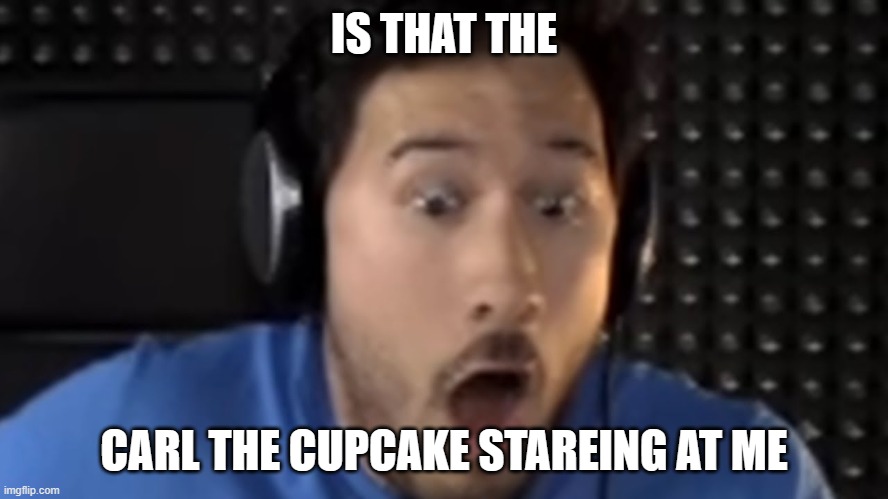 Was That the Bite of '87? | IS THAT THE CARL THE CUPCAKE STAREING AT ME | image tagged in was that the bite of '87 | made w/ Imgflip meme maker