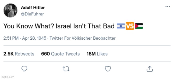 This Is Very Much Satire | image tagged in hitler,x,israel,vs,palestine | made w/ Imgflip meme maker