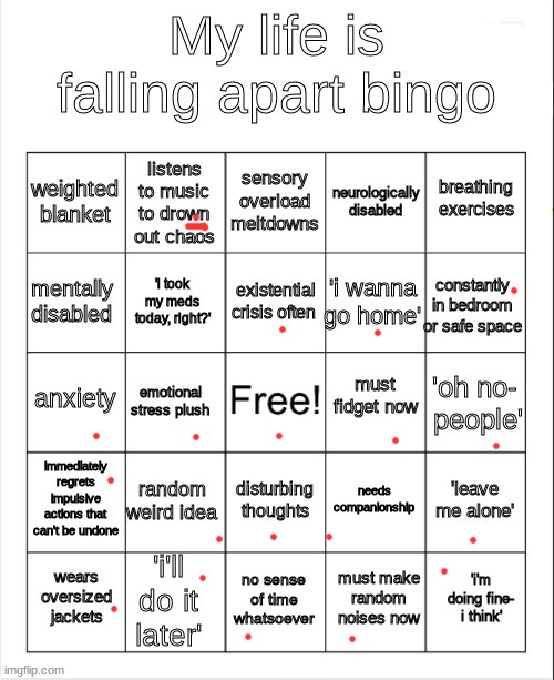 my life is falling apart bingo | image tagged in my life is falling apart bingo | made w/ Imgflip meme maker