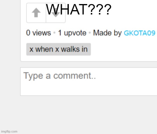 WHAT??? | image tagged in oh wow are you actually reading these tags | made w/ Imgflip meme maker