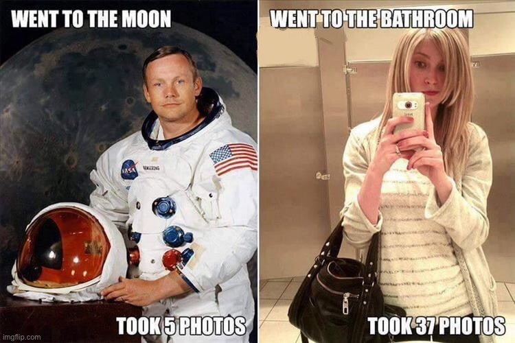 Photographs taken (fr) | image tagged in went to moon,took five pictures,went to bathroom,took thrityfive | made w/ Imgflip meme maker