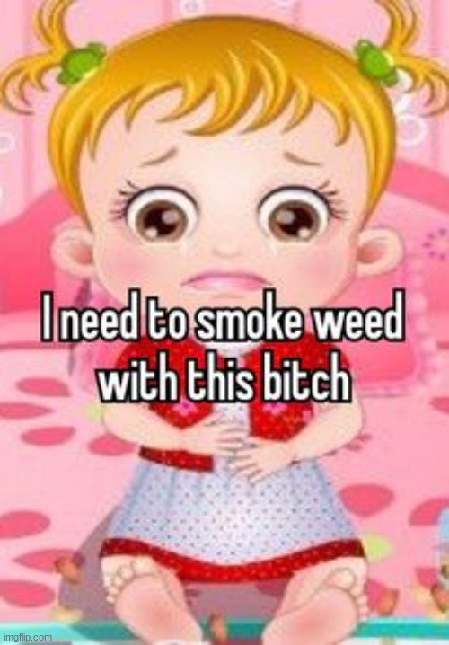 HELP I FORGOT HER NAME | image tagged in help i forgot her name | made w/ Imgflip meme maker