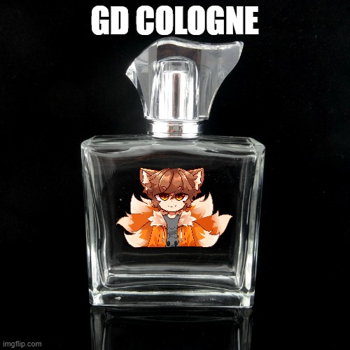 Cologne bottle  | GD COLOGNE | image tagged in cologne bottle | made w/ Imgflip meme maker