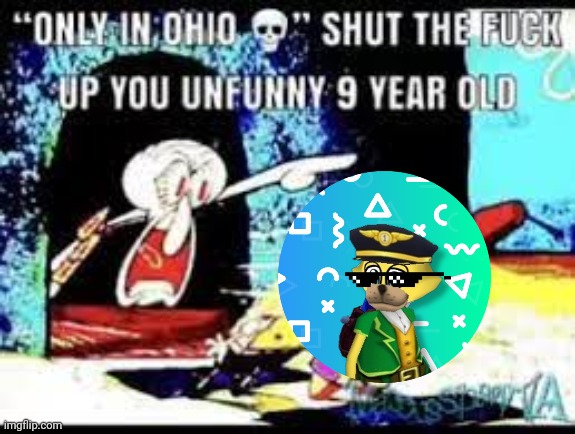 unfunny 9 year old | image tagged in unfunny 9 year old | made w/ Imgflip meme maker