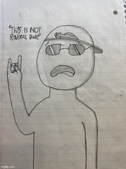 image tagged in this is not radical dude | made w/ Imgflip meme maker