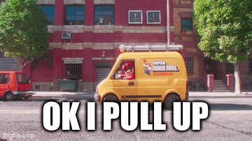 Ok I pull up, Mario movie version - Imgflip