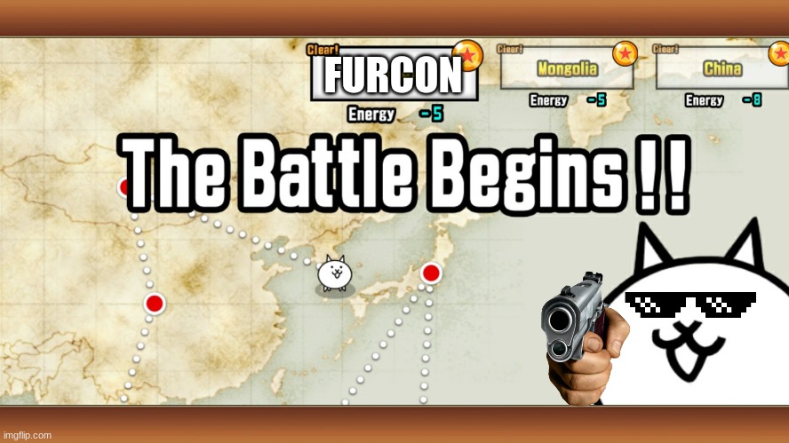 haha furcon go bye bye | FURCON | image tagged in the battle begins | made w/ Imgflip meme maker