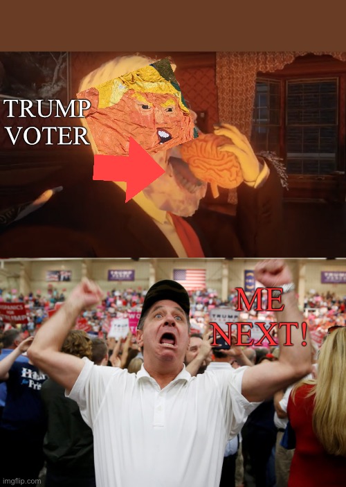 TRUMP VOTER ME NEXT! | image tagged in eldritch dennis prager,trump supporter triggered | made w/ Imgflip meme maker